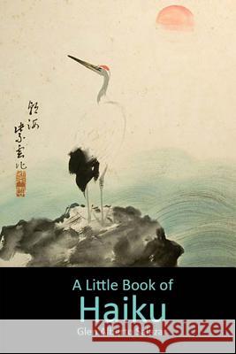 A Little Book of Haiku Glen Alberto Salazar 9781479190270 Createspace - książka