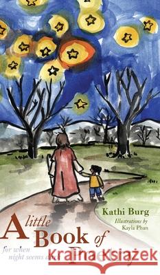 A Little Book of Poetry Kathi Burg Kayla Phan 9781725275867 Resource Publications (CA) - książka