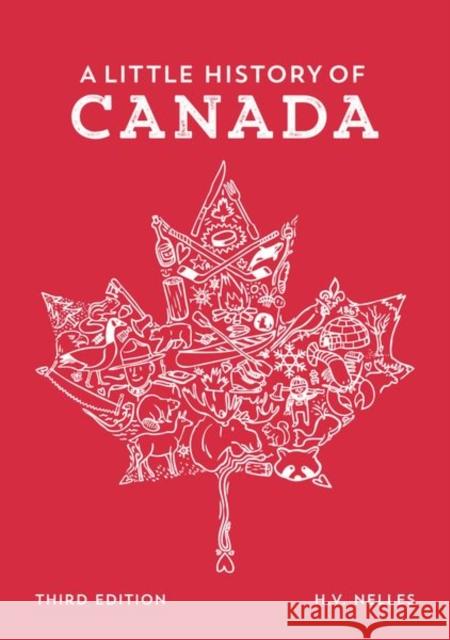 A Little History of Canada H. V. Nelles 9780199028771 Oxford University Press, USA - książka