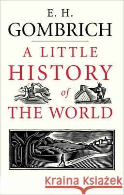 A Little History of the World Ernst H Gombrich 9780300108835 Yale University Press - książka