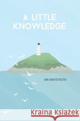 A Little Knowledge Elien Gielen Ann Vanderstraeten 9781694615091 Independently Published - książka