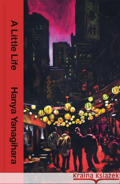 A Little Life: The 10th Anniversary Collector’s Edition of the Million Copy Bestseller Hanya Yanagihara 9781035066155 Pan Macmillan - książka