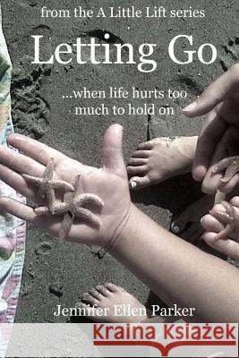 A Little Lift: Writing to Live Jennifer Ellen Parker Rhonda Clark Ryan Hennessey 9781466262188 Createspace - książka