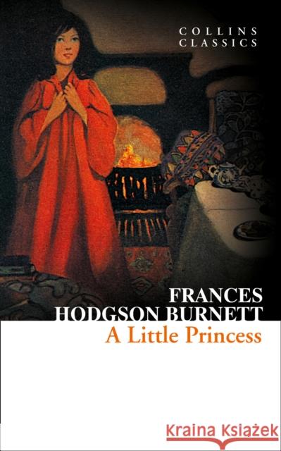 A Little Princess Frances Hodgson Burnett 9780007557950 HarperCollins Publishers - książka