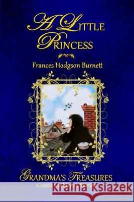 A Little Princess Frances Hodgson Burnett Grandma's Treasures 9781312857575 Lulu.com - książka