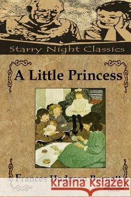A Little Princess Peter Robinson Frances Hodgson Burnett Richard S. Hartmetz 9781482027181 Tantor Media Inc - książka