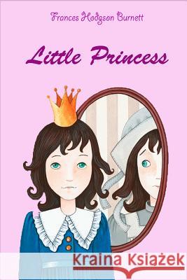 A Little Princess Frances Hodgson Burnett 9781522889427 Createspace Independent Publishing Platform - książka