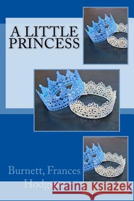 A Little Princess Burnett France Sir Angels 9781545214114 Createspace Independent Publishing Platform - książka