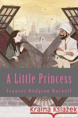 A Little Princess Frances Hodgso Hillary Evans 9781548045746 Createspace Independent Publishing Platform - książka