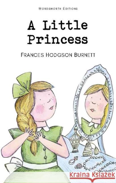 A Little Princess Burnett Frances Hodgson 9781853261367 Wordsworth Editions Ltd - książka