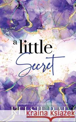 A Little Secret Kelsie Rae 9781958643280 Twisty Pines Publishing, LLC - książka