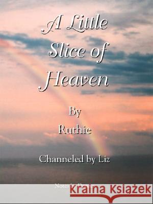 A Little Slice of Heaven Elizabeth Voorhees 9781412058018 Trafford Publishing - książka