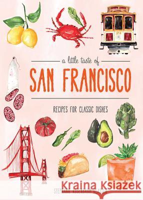 A Little Taste of San Francisco Stephanie Rosenbaum 9781681883496 Bluestreak - książka