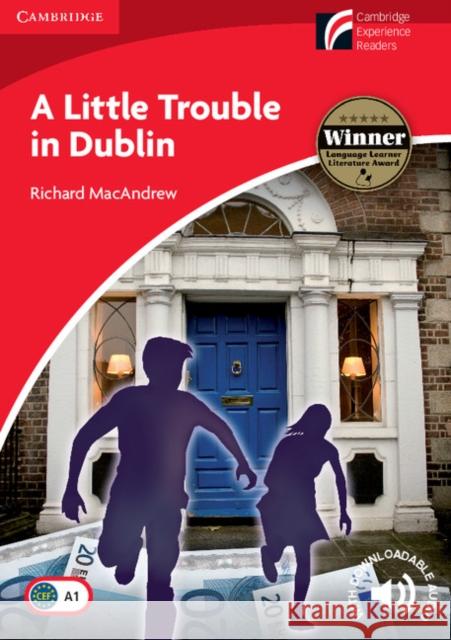 A Little Trouble in Dublin Level 1 Beginner/Elementary Richard MacAndrew 9788483236956  - książka