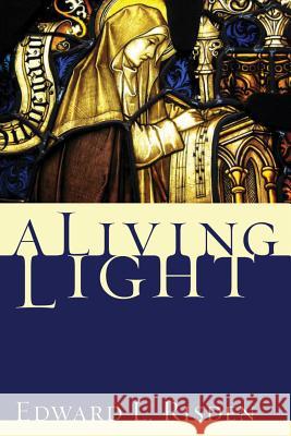 A Living Light E L Risden 9781498252003 Wipf & Stock Publishers - książka