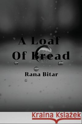 A Loaf of Bread Rana Bitar 9781947021754 Unsolicited Press - książka