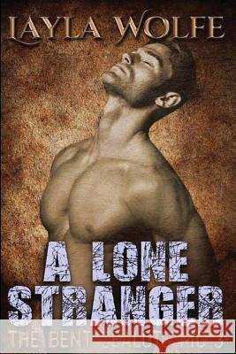 A Lone Stranger Layla Wolfe 9781519214751 Createspace Independent Publishing Platform - książka