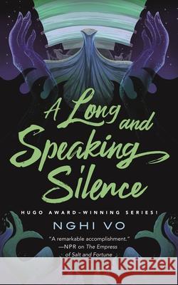 A Long and Speaking Silence Nghi Vo 9781250386427 Tordotcom - książka