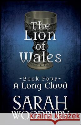 A Long Cloud Sarah Woodbury 9781393911821 Morgan-Stanwood Publishing Group - książka