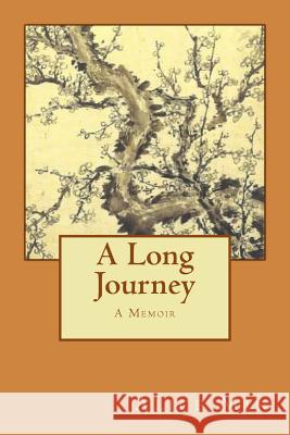 A Long Journey: A Memoir Alice Min 9781535443852 Createspace Independent Publishing Platform - książka
