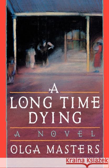 A Long Time Dying Masters, Olga 9780393332056 W. W. Norton & Company - książka