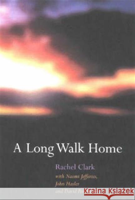 A Long Walk Home Rachel Clark Naomi Jeffries 9781857759068 RADCLIFFE PUBLISHING LTD - książka