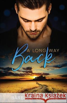 A Long Way Back Barbara Elsborg 9798692275295 Independently Published - książka