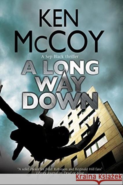 A Long Way Down Ken McCoy 9780727829238 Severn House Large Print - książka