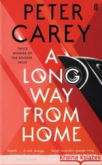 A Long Way From Home Carey, Peter 9780571338863 Faber & Faber - książka