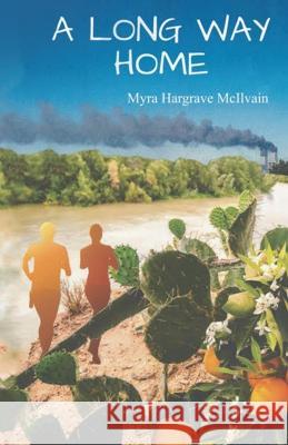 A Long Way Home Myra Hargrav 9781644565629 Indies United Publishing House, LLC - książka