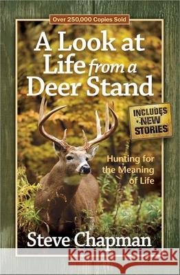 A Look at Life from a Deer Stand Steve Chapman 9780736948968 Harvest House Publishers - książka