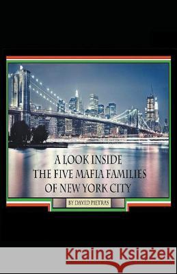 A Look Inside The Five Mafia Families of New York City David Pietras 9781393967729 David Pietras - książka