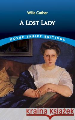 A Lost Lady Willa Cather 9780486831688 Dover Publications - książka
