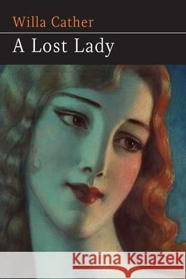 A Lost Lady Willa Cather 9781684224463 Martino Fine Books - książka