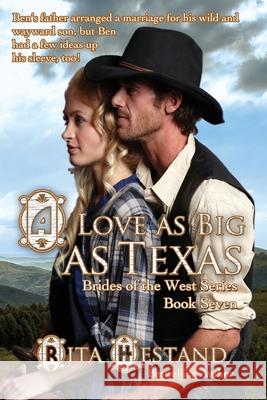 A Love As Big As Texas Hestand, Rita 9781514706459 Createspace - książka