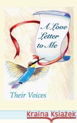 A Love Letter to Me: Building Healthy Self-Esteem for Girls and Women Petula Varsha 9780615669496 Dangerous Fiction Press - książka