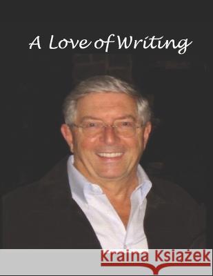A Love of Writing Warren Dent 9780997817591 Krandis - książka