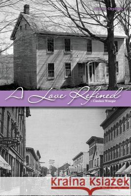 A Love Refined Candace Winegar 9781503284562 Createspace - książka