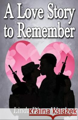 A Love Story to Remember Linda D. Wattley 9781950454655 Pen It! Publications, LLC - książka