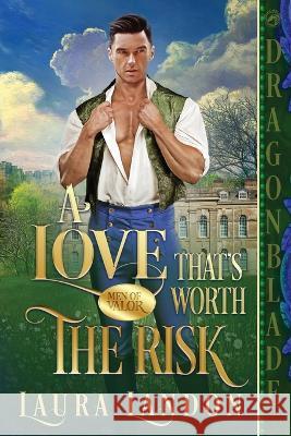 A Love That\'s Worth The Risk Laura Landon 9781958098776 Dragonblade Publishing, Inc. - książka