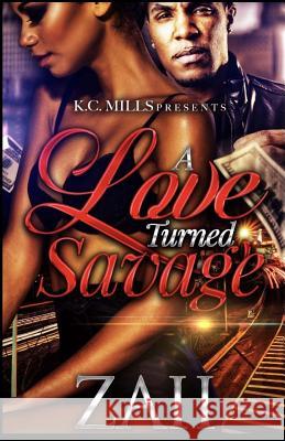 A Love Turned Savage Zaii 9781986148108 Createspace Independent Publishing Platform - książka