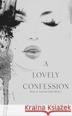 A Lovely Confession Coralee June 9798623028099 Independently Published - książka