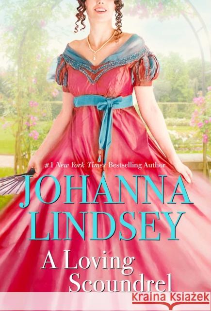 A Loving Scoundrel: A Malory Novel Lindsey, Johanna 9781982199906 Pocket Books - książka