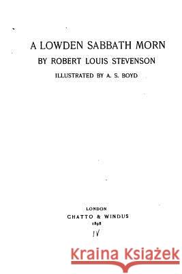 A Lowden Sabbath Morn Robert Louis Stevenson 9781523607389 Createspace Independent Publishing Platform - książka