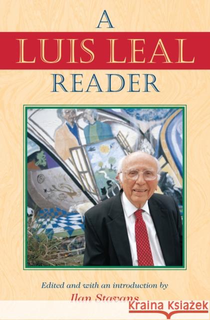 A Luis Leal Reader Luis Leal Ilan Stavans 9780810124189 Northwestern University Press - książka