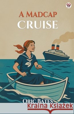 A Madcap Cruise Oric Bates 9789370816275 Double 9 Books - książka