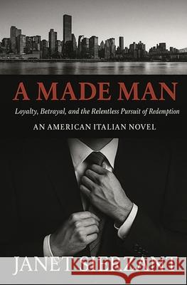 A Made Man Janet Sierzant 9781970153422 La Maison Publishing, Inc. - książka