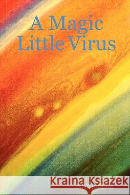 A Magic Little Virus Niall Herriott 9781411626478 Lulu.com - książka