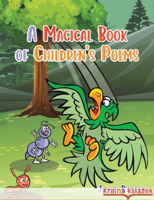 A Magical Book of Children's Poems Jane Begley   9781398432918 Austin Macauley Publishers - książka