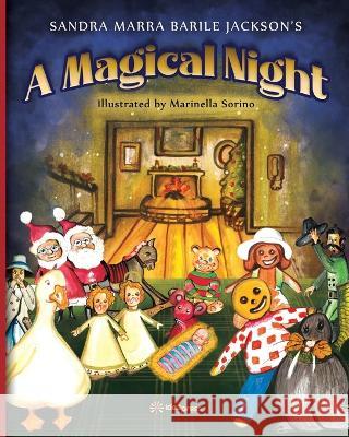 A Magical Night Marinella Sorino Dominic Anthony Campanile Tiziano Thomas Dossena 9781948651400 Idea Graphics LLC - książka